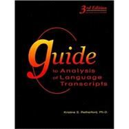 Guide to Analysis of Language Transcripts by Retherford, Kristine S., 9781416404149