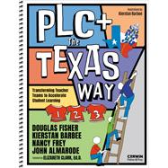 PLC+ The Texas Way by Douglas Fisher; Kierstan Barbee; John Almarode; Nancy Frey, 9798348864149
