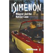 Maigret and the Nahour Case by Simenon, Georges; Hobson, William, 9780241304150