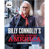 Billy Connolly's Tracks Across America by Billy Connolly, 9780751564150