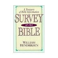 Survey of the Bible : A Treasury of Bible Information by Hendriksen, William, 9780801054150