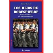 Los hijos de Robespierre by Glasman, Gabriel, 9781502594150