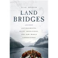 Land Bridges by Graham, Alan, 9780226544151