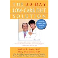 The 30-Day Low-Carb Diet Solution by Eades, Michael R.; Eades, Mary Dan, 9780471454151