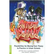 The Art of Critical Pedagogy by Duncan-andrade, Jeffrey M. R.; Morrell, Ernest, 9780820474151