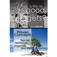 Is This As Good As It Gets? by Simmons, Gene, 9781411644151