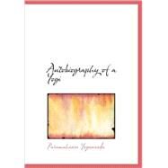 Autobiography of a Yogi by Yogananda, Paramahansa, 9781426424151