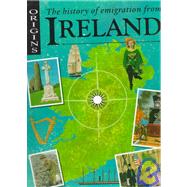The History of Emigration from Ireland by Prior, Katherine, 9780531144152