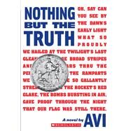 Nothing But the Truth (Scholastic Gold) by Avi, 9780545174152