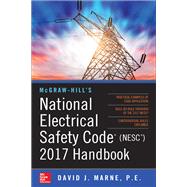 McGraw-Hills National Electrical Safety Code 2017 Handbook by Marne, David, 9781259584152