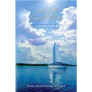 A Still Small Voice by Sample, Toni Armstrong, 9781518894152