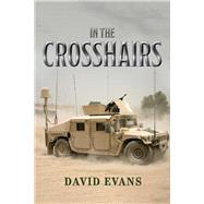 In the Crosshairs by Evans, David, 9781543924152