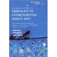 Tribology in Environmental Design 2003 by Hadfield, Mark; Wang, Ying, 9781860584152
