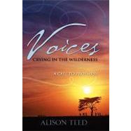 Voices Crying in the Wilderness by Teed, Alison, 9781604774153