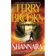 The Gypsy Morph Genesis of Shannara by Brooks, Terry, 9780345484154