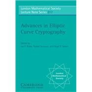 Advances in Elliptic Curve Cryptography by Edited by Ian F. Blake , Gadiel Seroussi , Nigel P. Smart, 9780521604154