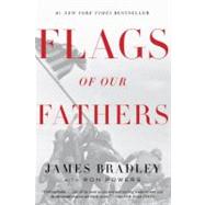 Flags of Our Fathers by BRADLEY, JAMESPOWERS, RON, 9780553384154