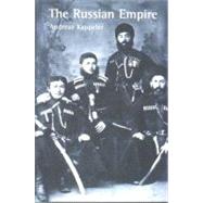 The Russian Empire: A Multi-ethnic History by Kappeler,Andreas, 9780582234154
