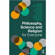 Philosophy, Science and Religion for Everyone by Pritchard; Duncan, 9781138234154