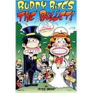 Buddy Bites The Bullet Pa by Bagge,Peter, 9781560974154