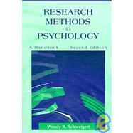 Research Methods in Psychology : A Handbook by Schweigert, Wendy A., 9781577664154