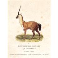 The Natural History of Unicorns by LAVERS CHRIS, 9780060874155