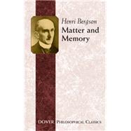 Matter and Memory by Bergson, Henri, 9780486434155