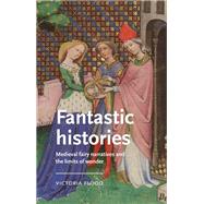 Fantastic histories by Victoria Flood, 9781526164155