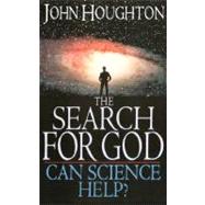 The Search for God by Houghton, John Theodore, 9781573834155