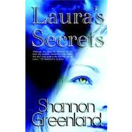 Laura's Secrets by Shannon Greenland, 9781590804155