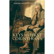 Keys to First Corinthians Revisiting the Major Issues by Murphy O'Connor, Jerome, 9780199564156
