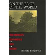 On the Edge of the World by Longstreth, Richard W., 9780520214156
