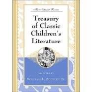The National Review Treasury of Classic Children's Literature by Buckley, William F., Jr., 9780962784156