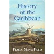 History of the Caribbean by Pons, Frank M., 9781558764156