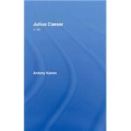 Julius Caesar: A Life by Kamm; Antony, 9780415364157