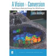 A Vision for Conversion by Anslinger, Leisa, 9780814644157