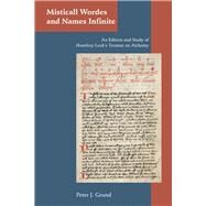 Misticall Wordes and Names Infinite by Grund, Peter J., 9780866984157
