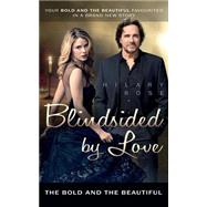 Blindsided by Love by Rose, Hilary, 9781250074157