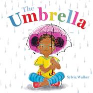 The Umbrella by Walker, Sylvia; Walker, Sylvia, 9781665984157