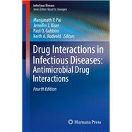 Drug Interactions in Infectious Diseases by Pai, Manjunath P.; Kiser, Jennifer J.; Gubbins, Paul O.; Rodvold, Keith A., 9783319724157