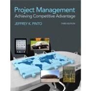 Project Management: Achieving Competive Advantage by PINTO, 9780132664158