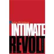 Intimate Revolt by Kristeva, Julia; Herman, Jeanine, 9780231114158