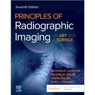 Principles of Radiographic Imaging: An Art and a Science by Carlton, Richard; Adler, Arlene; Balac, Vesna; Stewart, Kori;, 9780443384158
