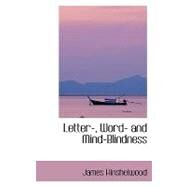 Letter-, Word- and Mind-blindness by Hinshelwood, James, 9780554404158