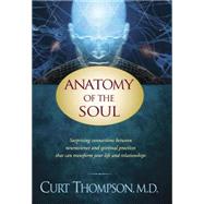 Anatomy of the Soul by Thompson, Curt, 9781414334158
