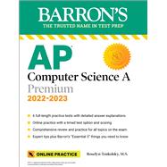 AP Computer Science A Premium, 2022-2023: 6 Practice Tests + Comprehensive Review + Online Practice by Teukolsky, Roselyn, 9781506264158