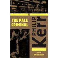 The Pale Criminal by Kerr, Philip (Author), 9780142004159