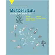 Multicellularity Origins and Evolution by Niklas, Karl J.; Newman, Stuart A.; Bonner, John T., 9780262034159