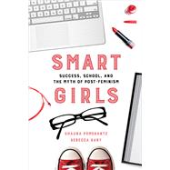 Smart Girls by Pomerantz, Shauna; Raby, Rebecca; Harris, Anita, 9780520284159