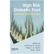 High Risk Diabetic Foot: Treatment and Prevention by Lavery; Lawrence A., 9781138114159